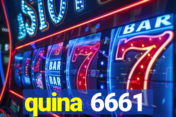 quina 6661